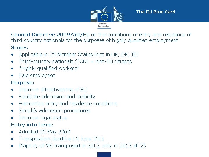 The EU Blue Card Council Directive 2009/50/EC on the conditions of entry and residence