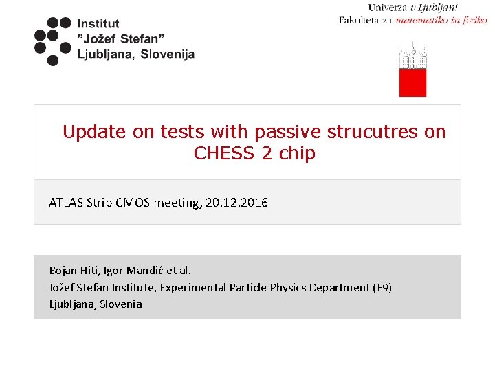 Update on tests with passive strucutres on CHESS 2 chip ATLAS Strip CMOS meeting,