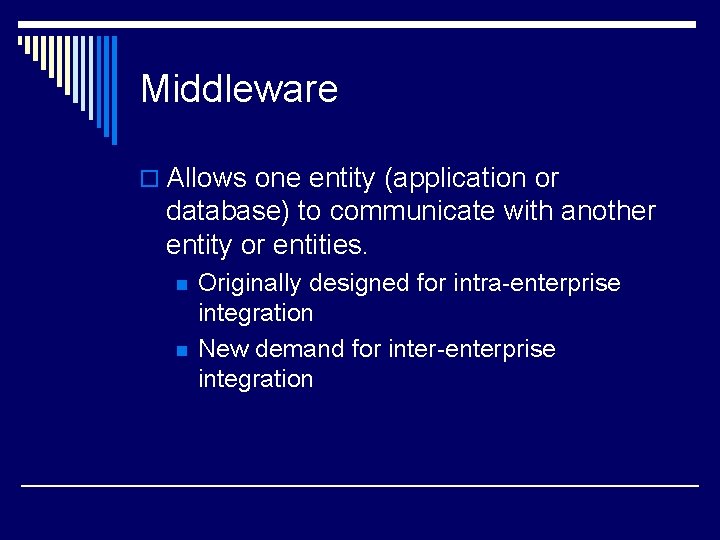 Introduction to Middleware IST 421 Spring 2003 Lecture