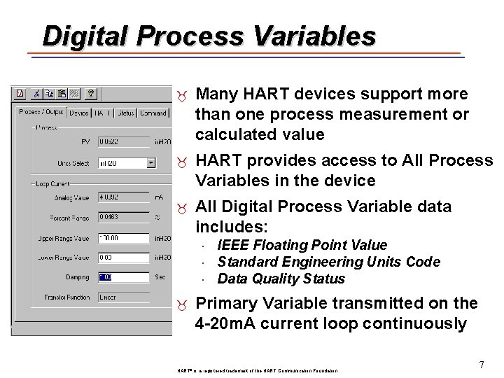 Digital Process Variables _ Many HART devices support more than one process measurement or