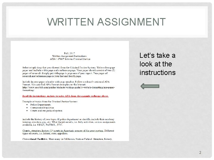 WRITTEN ASSIGNMENT Let’s take a look at the instructions 2 