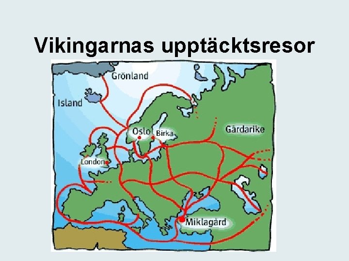 Vikingarnas upptäcktsresor 