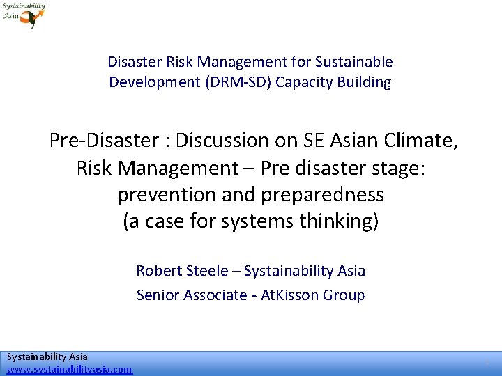 Disaster Risk Management for Sustainable Development (DRM-SD) Capacity Building Pre-Disaster : Discussion on SE