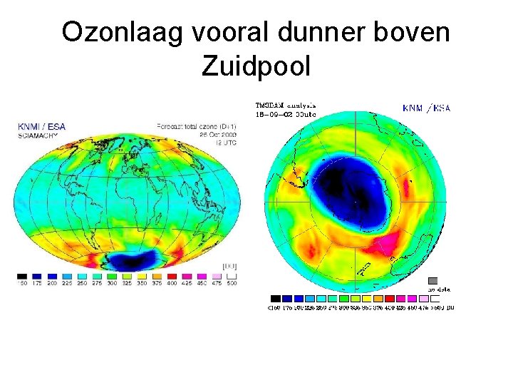 Ozonlaag vooral dunner boven Zuidpool 