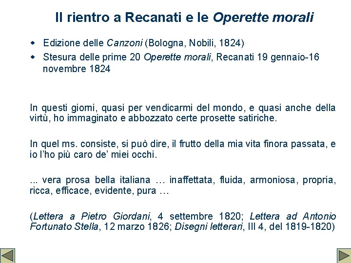 Il rientro a Recanati e le Operette morali w Edizione delle Canzoni (Bologna, Nobili,