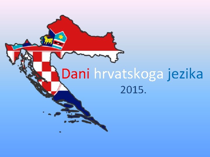 Dani hrvatskoga jezika 2015. 