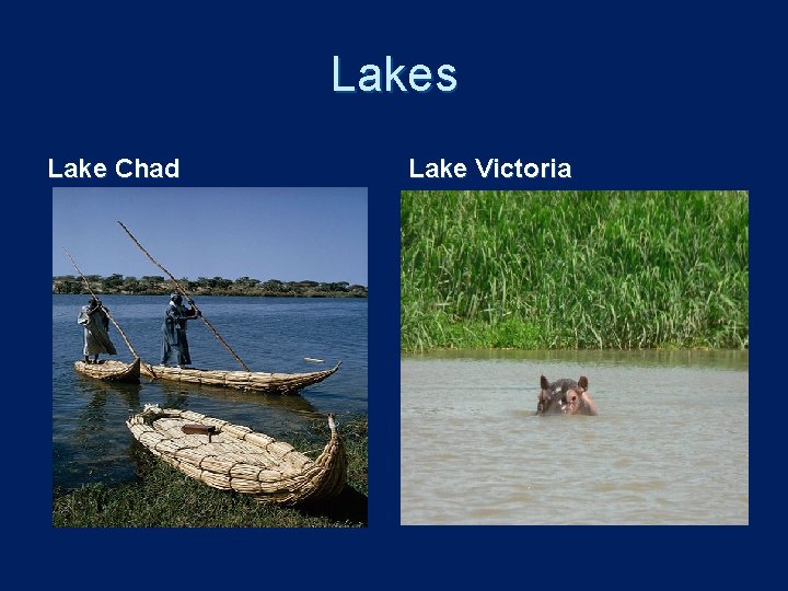 Lakes Lake Chad Lake Victoria 