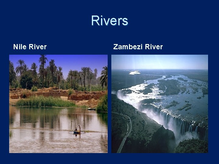 Rivers Nile River Zambezi River 