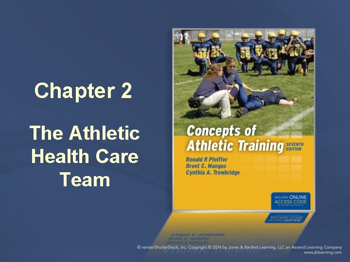 Chapter 2 The Athletic Health Care Team 