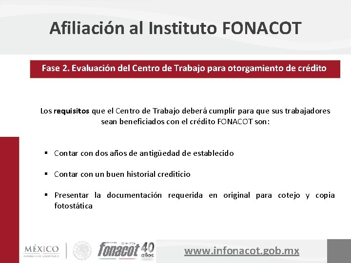 Afiliación al Instituto FONACOT Fase 2. Evaluación del Centro de Trabajo para otorgamiento de