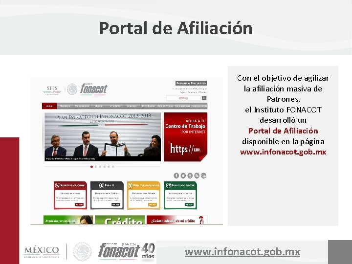 Portal de Afiliación Con el objetivo de agilizar la afiliación masiva de Patrones, el