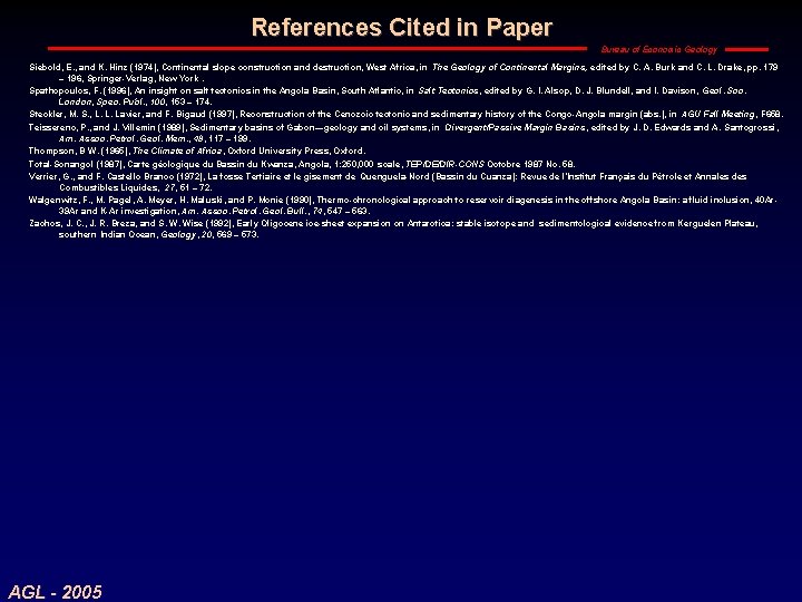 References Cited in Paper Bureau of Economic Geology Siebold, E. , and K. Hinz