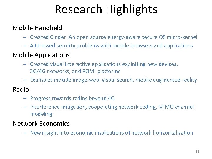 Research Highlights Mobile Handheld – Created Cinder: An open source energy-aware secure OS micro-kernel