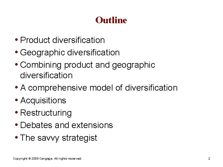 Outline • Product diversification • Geographic diversification • Combining product and geographic diversification •