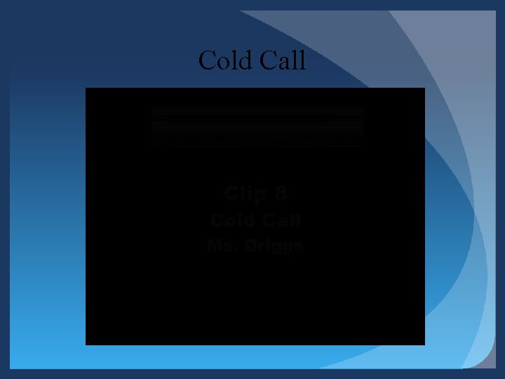 Cold Call Cold Call