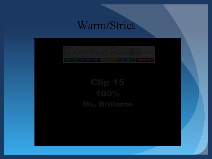 Warm/Strict Warm/Strict