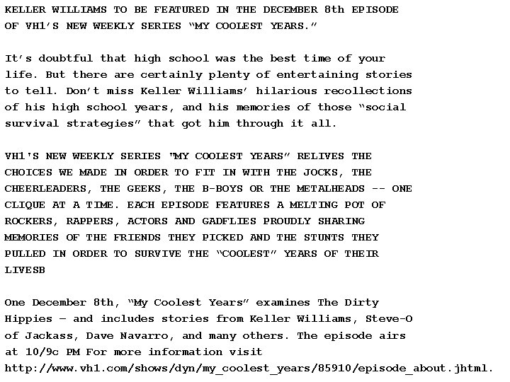 KELLER WILLIAMS TO BE FEATURED IN THE DECEMBER 8 th EPISODE OF VH 1’S KELLER WILLIAMS TO BE FEATURED IN THE DECEMBER 8 th EPISODE OF VH 1’S