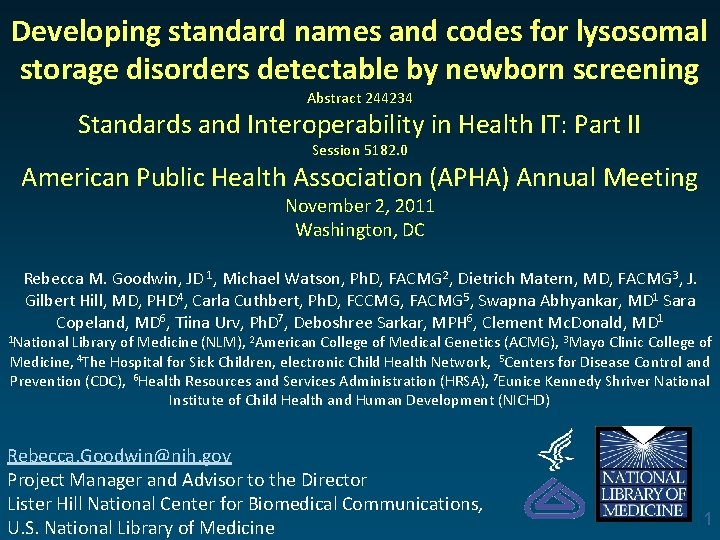 Developing standard names and codes for lysosomal storage disorders detectable by newborn screening Abstract