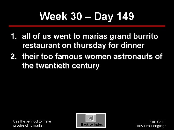 Week 30 – Day 149 1. all of us went to marias grand burrito