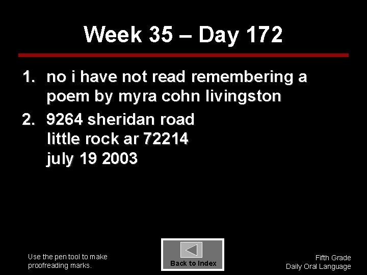 Week 35 – Day 172 1. no i have not read remembering a poem