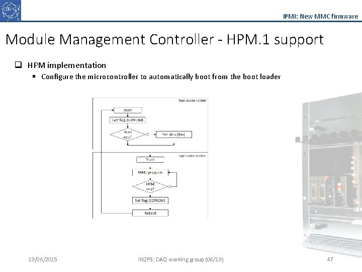 IPMI: New MMC firmware Module Management Controller - HPM. 1 support q HPM implementation
