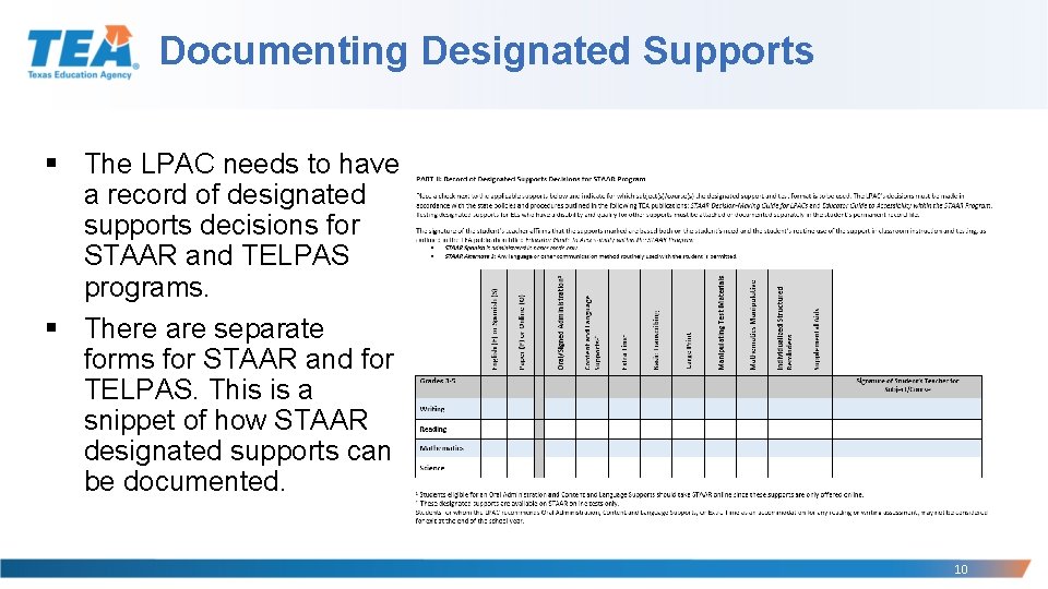 Documenting Designated Supports § The LPAC needs to have a record of designated supports