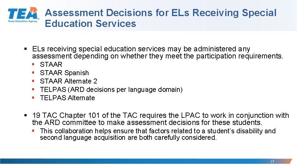 Assessment Decisions for ELs Receiving Special Education Services § ELs receiving special education services