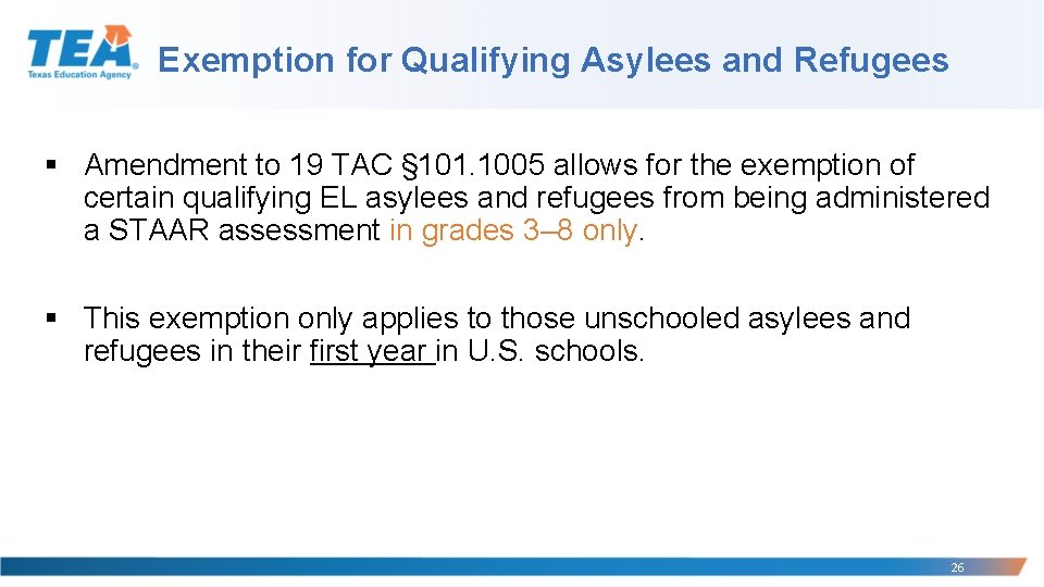 Exemption for Qualifying Asylees and Refugees § Amendment to 19 TAC § 101. 1005