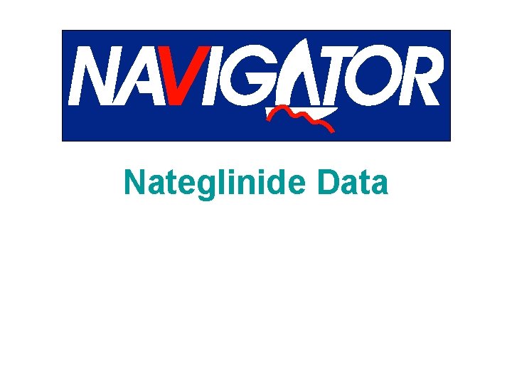 Nateglinide Data 