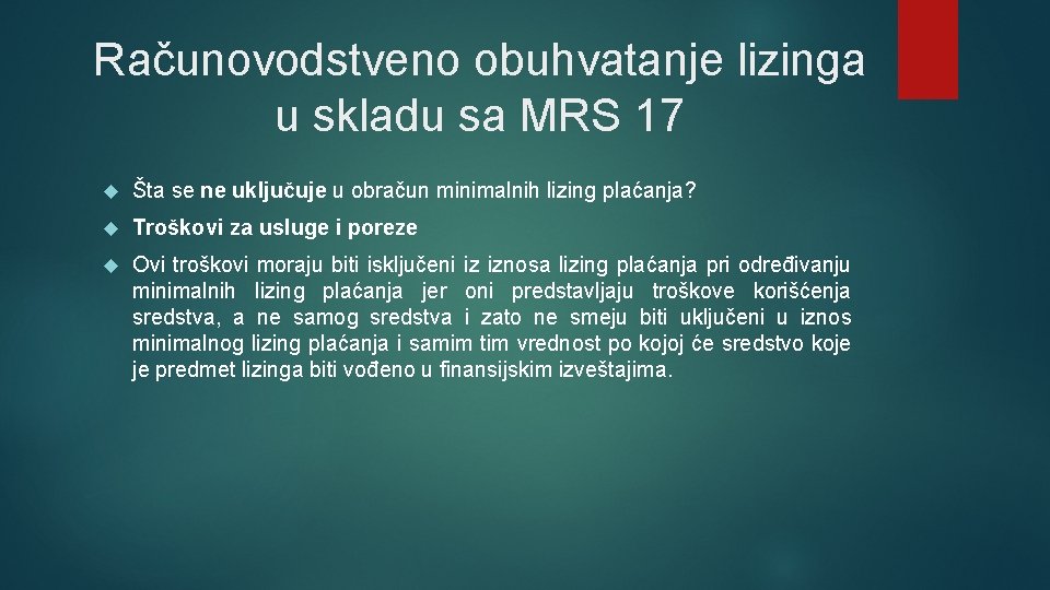 Računovodstveno obuhvatanje lizinga u skladu sa MRS 17 Šta se ne uključuje u obračun