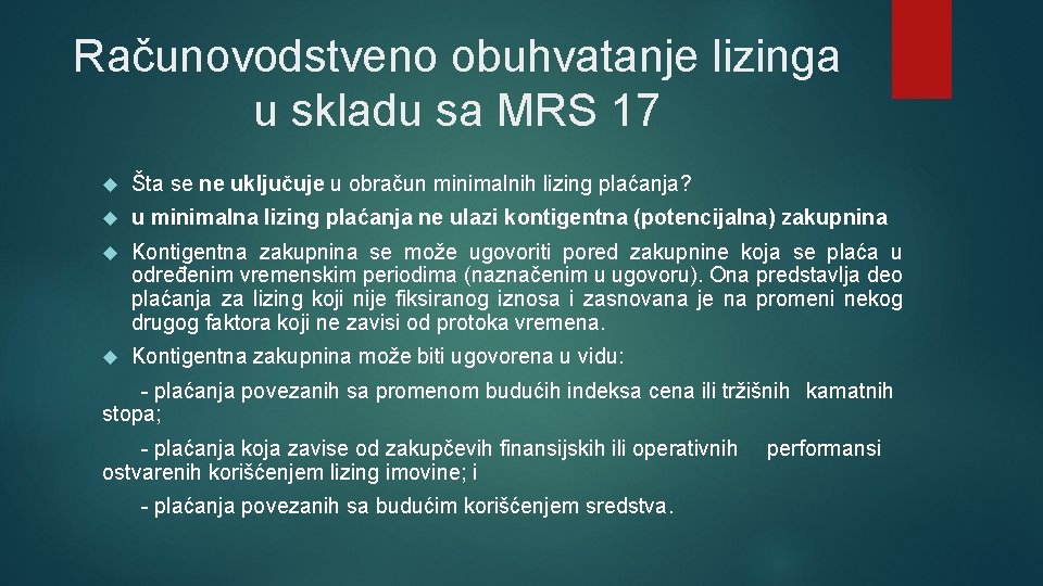 Računovodstveno obuhvatanje lizinga u skladu sa MRS 17 Šta se ne uključuje u obračun