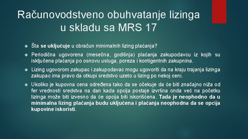 Računovodstveno obuhvatanje lizinga u skladu sa MRS 17 Šta se uključuje u obračun minimalnih
