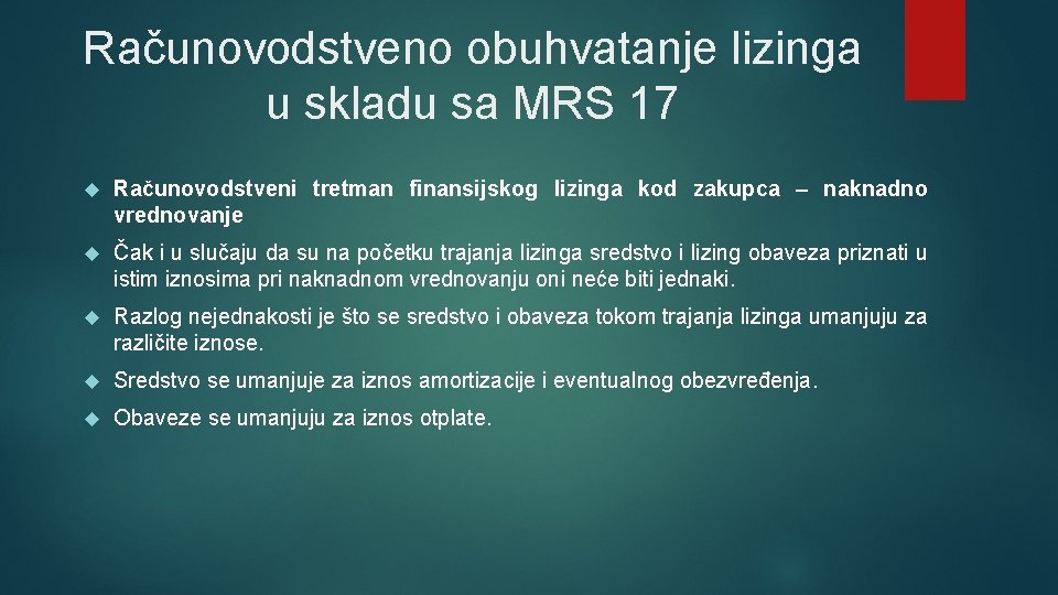 Računovodstveno obuhvatanje lizinga u skladu sa MRS 17 Računovodstveni tretman finаnsiјskog lizinga kod zakupca