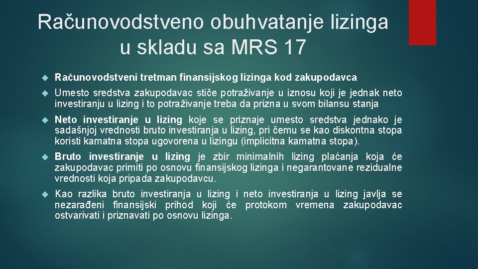 Računovodstveno obuhvatanje lizinga u skladu sa MRS 17 Računovodstveni tretman finаnsiјskog lizinga kod zakupodavca