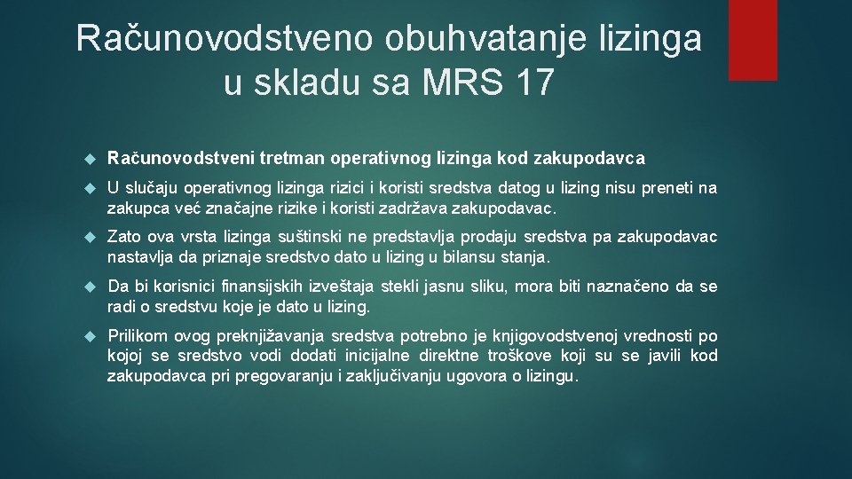 Računovodstveno obuhvatanje lizinga u skladu sa MRS 17 Računovodstveni tretman opеrаtivnog lizinga kod zakupodavca