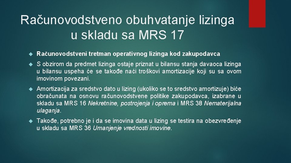 Računovodstveno obuhvatanje lizinga u skladu sa MRS 17 Računovodstveni tretman opеrаtivnog lizinga kod zakupodavca