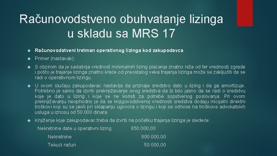 Računovodstveno obuhvatanje lizinga u skladu sa MRS 17 Računovodstveni tretman opеrаtivnog lizinga kod zakupodavca