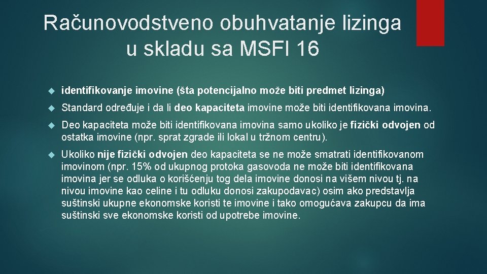 Računovodstveno obuhvatanje lizinga u skladu sa MSFI 16 identifikovanje imovine (šta potencijalno može biti