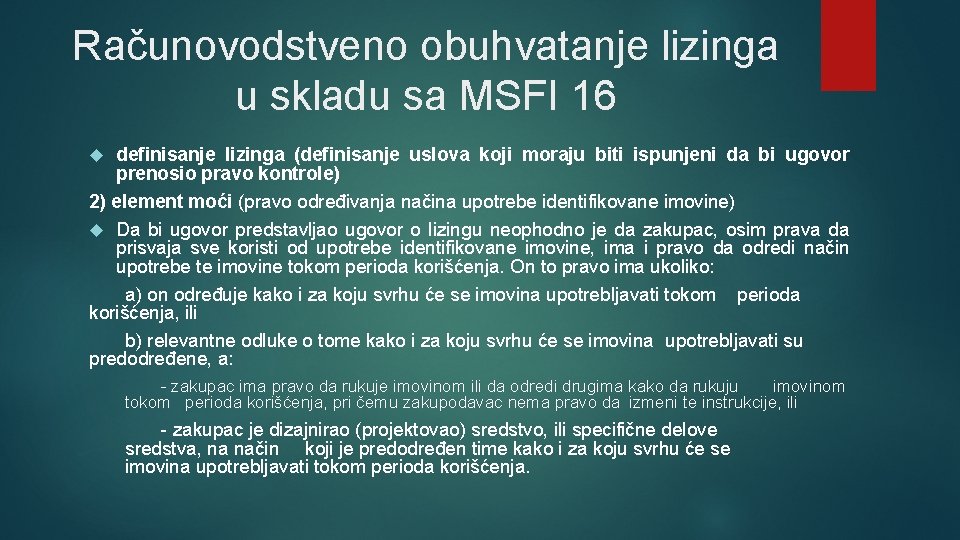 Računovodstveno obuhvatanje lizinga u skladu sa MSFI 16 definisanje lizinga (definisanje uslova koji moraju