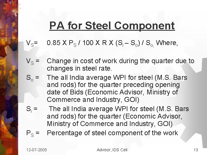 PA for Steel Component V S= 0. 85 X PS / 100 X R PA for Steel Component V S= 0. 85 X PS / 100 X R