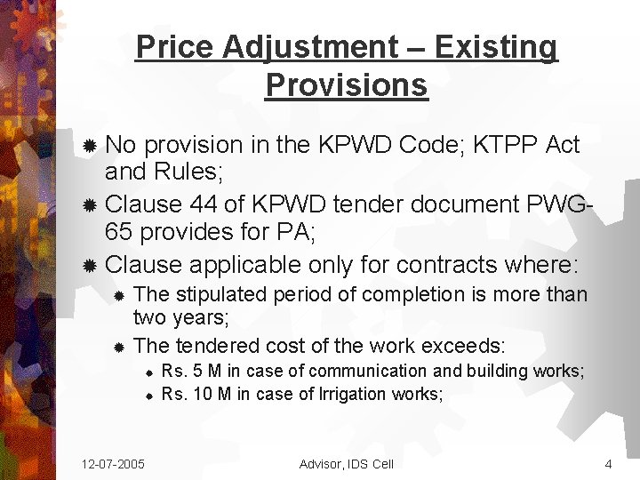 Price Adjustment – Existing Provisions ® No provision in the KPWD Code; KTPP Act Price Adjustment – Existing Provisions ® No provision in the KPWD Code; KTPP Act