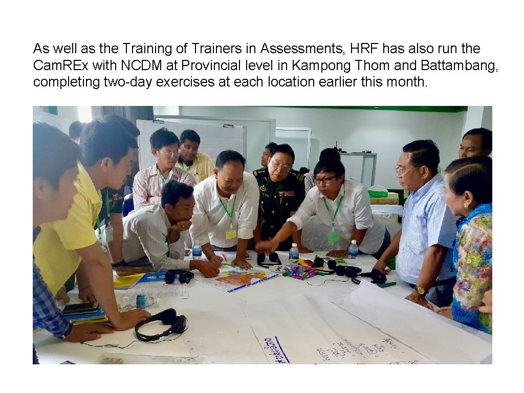 As well as the Training of Trainers in Assessments, HRF has also run the