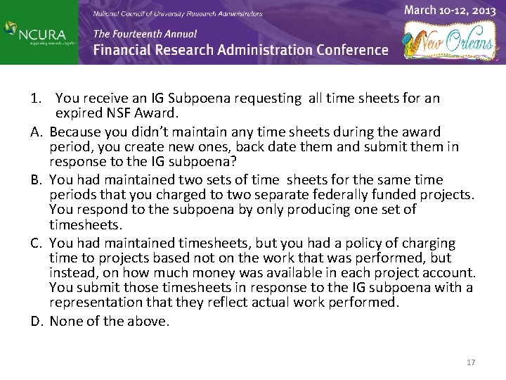 1. You receive an IG Subpoena requesting all time sheets for an expired NSF