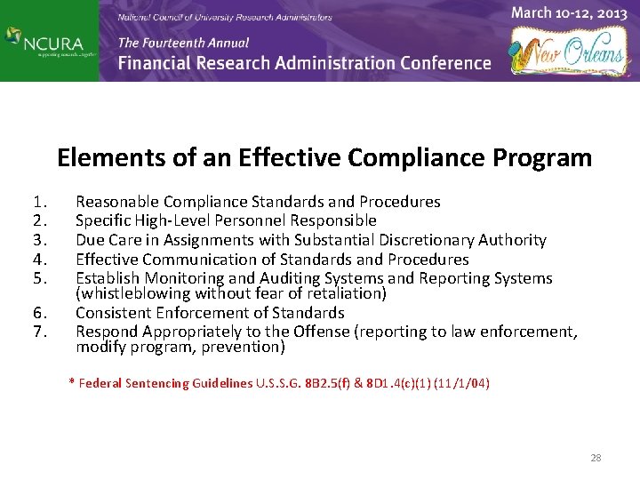 Elements of an Effective Compliance Program 1. 2. 3. 4. 5. 6. 7. Reasonable