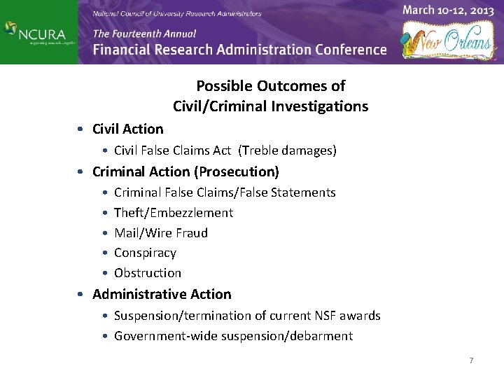 Possible Outcomes of Civil/Criminal Investigations • Civil Action • Civil False Claims Act (Treble