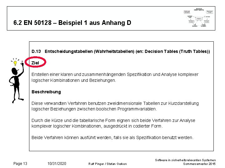 6. 2 EN 50128 – Beispiel 1 aus Anhang D D. 13 Entscheidungstabellen (Wahrheitstabellen)