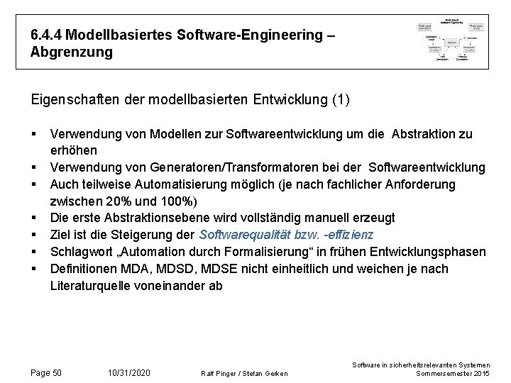 6. 4. 4 Modellbasiertes Software-Engineering – Abgrenzung Eigenschaften der modellbasierten Entwicklung (1) § §
