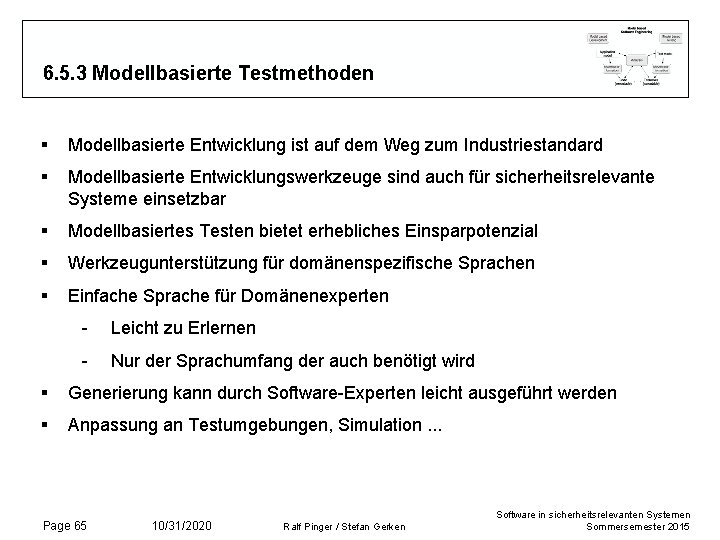 6. 5. 3 Modellbasierte Testmethoden § Modellbasierte Entwicklung ist auf dem Weg zum Industriestandard