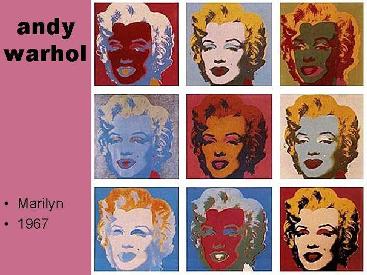andy warhol • Marilyn • 1967 andy warhol • Marilyn • 1967