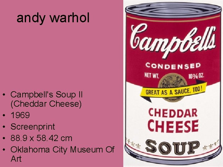 andy warhol • Campbell's Soup II (Cheddar Cheese) • 1969 • Screenprint • 88. andy warhol • Campbell's Soup II (Cheddar Cheese) • 1969 • Screenprint • 88.